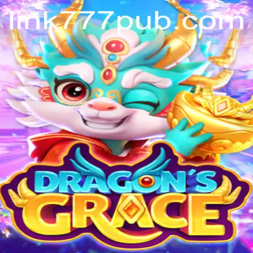 Enter the Enchanting World of DragonsGrace with 777PUB