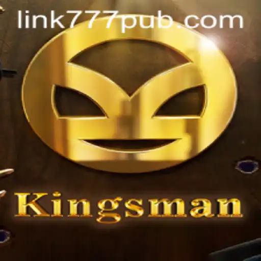 Kingsman: The Strategic Arena of 777PUB