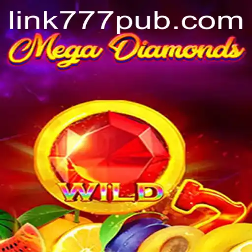 Discover the Thrills of MegaDiamond with 777PUB